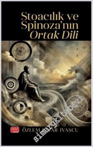 Stoacılık ve Spinoza'nın Ortak Dili -        2024