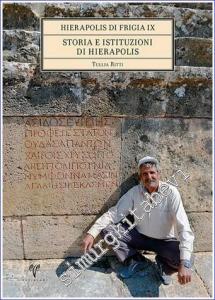 Storia e Istituzioni di Hierapolis : Hierapolis di Frigia 9 -        2017