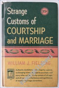 Strange Customs of Courtship and Marriage -        1949