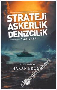 Strateji Askerlik Denizcilik Yazıları -        2024