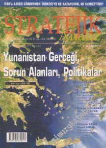 Stratejik Analiz Aylık Uluslararası İlişkiler Dergisi - Dosya: Yunanistan Gerçeği, Sorun Alanları, Politikalar: Yılmaz Aklar - Sayı: 42  4    Ekim 2003