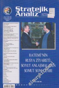 Stratejik Analiz Dergisi - Dosya: Hatemi'nin Rusya Ziyareti: Soyut Anlaşmaların Somut Sonuçları: Elnur Soltan - Sayı: 12  1    Nisan