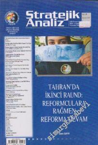 Stratejik Analiz Dergisi - Dosya: Tahran'da İkinci Raund: Reformculara Rağmen Reforma Devam: Emre Bayır - Sayı: 15  2    Temmuz 2001
