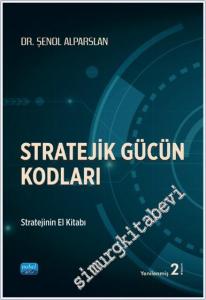 Stratejik Gücün Kodları : Stratejinin El Kitabı -        2024