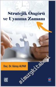 Stratejik Öngörü ve Uyanma Zamanı -        2024