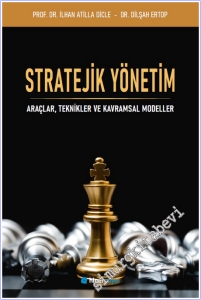 Stratejik Yönetim : Araçlar Teknikler ve Kavramlar Modeller -        2026