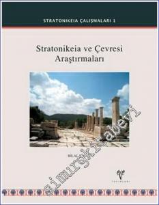 Stratonikeia ve Çevresi Araştırmaları - Stratonikeia Çalışmaları 1 -        2016