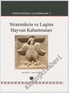 Stratonikeia ve Lagina Hayvan Kabartmaları : Stratonikeia Çalışmaları 7 -        2021