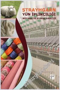 Ştrayhgarn Yün İplikçiliği Boyama ve Kumaş Analizi -        2019