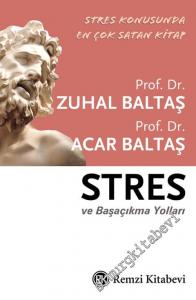 Stres ve Başaçıkma Yolları -