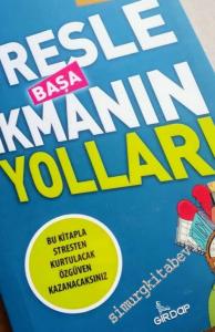 Stresle Başa Çıkmanın Yolları -        2016