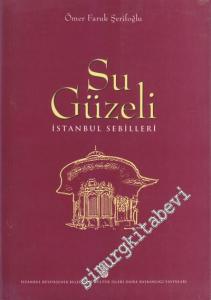 Su Güzeli: İstanbul Sebilleri -