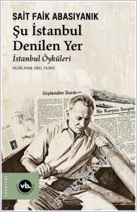 Şu İstanbul Denilen Yer : İstanbul Öyküleri -        2025