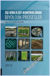 Su Kirliliği Kontrolünde Biyolojik Prosesler - Cilt 2 -        2026