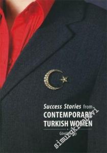Success Stories from Contemporary Turkish Women -