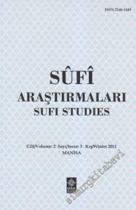 Sûfi Araştırmaları Dergisi - Sayı 3 - Kış / Winter 2001    2