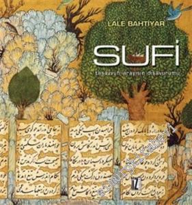 Sufi: Tasavvufi Arayışın Dışavurumu -        2006