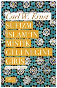 Sufizm İslam'ın Mistik Geleneğine Giriş -        2022