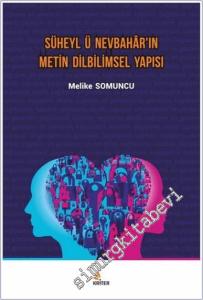 Süheyl ü Nevbahar'ın Metin Dilbilimsel Yapısı -        2021