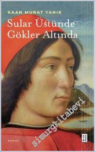 Sular Üstünde Gökler Altında -        2023