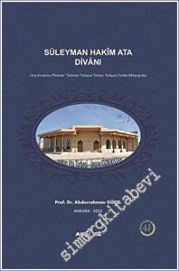 Süleyman Hakim Ata Divanı : Giriş İnceleme (Metinler Türkmen Türkçesi - Türkiye Türkçesi ) Sözlük Bibliyografya -        2023