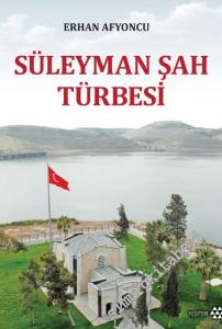 Süleyman Şah Türbesi -