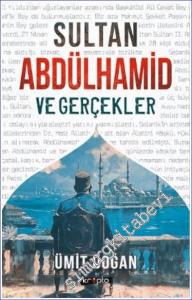 Sultan Abdülhamid ve Gerçekler -        2024