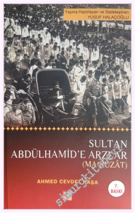 Sultan Abdülhamid'e Arzlar ( Maruzat ) -         2025