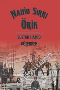 Sultan Hamid Düşerken -        2023