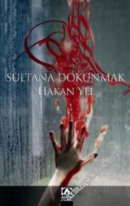 Sultana Dokunmak -
