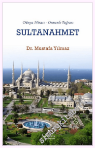 Sultanahmet : Dünya Mirası Osmanlı Tuğrası -         2026