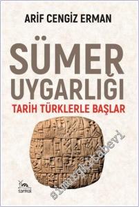 Sümer Uygarlığı - Tarih Türklerle Başlar -        2024