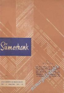 Sümerbank Aylık Endüstri ve Kültür Dergisi - Sayı: 22  2    Nisan