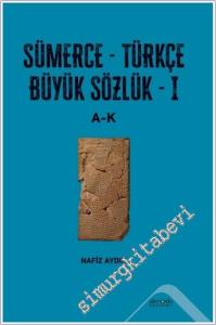 Sümerce-Türkçe Büyük Sözlük 2 Cilt TAKIM -        2024