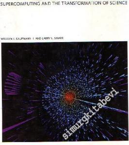 Supercomputing And The Transformation Of Science  -