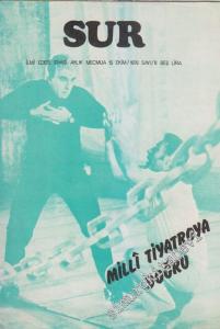 Sur İlmi Edebi Siyasi Aylık Mecmua - Dosya: Milli Tiyatroya Doğru - Sayı: 8       Ekim 1976