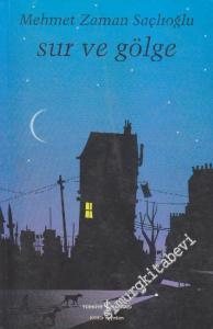 Sur ve Gölge -