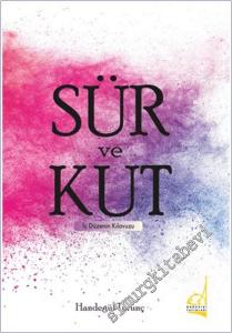 Sür ve Kut : İç Düzenin Kılavuzu -        2026