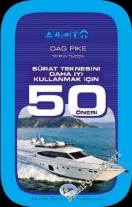Sürat Teknesini Daha İyi Kullanmak İçin 50 Öneri -        2011