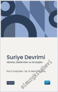 Suriye Devrimi : Aktörler Beklentiler ve Stratejiler -        2025