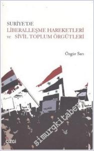 Suriye'de Liberalleşme Hareketleri ve Sivil Toplum Örgütleri -        2011