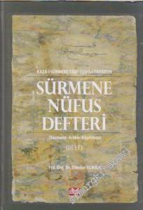Sürmene Nüfus Defteri: Araklı, Köprübaşı, Sürmene 1834 (Kaza-i Sürmene tabi'-i Liva-i Trabzon) -