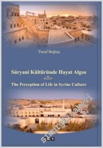 Süryani Kültüründe Hayat Algısı -        2025