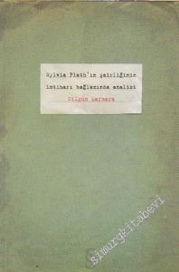 Sylvia Plath'ın Şairliğinin İntiharı Bağlamında Analizi -        2016