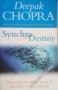 Synchrodestiny: Harnessing the Infinite Power of Coincidence to Create Miracles ( Synchro Destiny ) -        2005