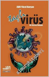 Taçlı Virüs - Bir Korona Romanı -        2020