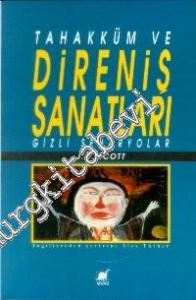 Tahakküm ve Direniş Sanatları Gizli Senaryolar -        1995