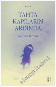 Tahta Kapıların Ardında -        2024