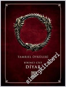 Tamriel Öyküleri - 1. Cilt : Diyar (Ciltli) -        2026