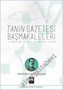 Tanin Gazetesi Başmakaleleri (1 Ağustos 1908 - 13 Nisan 1909) -        2023